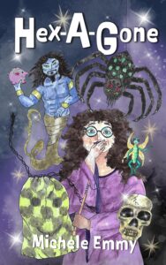 Cover of Hex-A-Gone by Michele Emmy Featuring a woman in a purple robe holding a wand, surrounded by various fantasy creatures, including a large spider, a blue genie, and a mantis-like figure, with a skull and a glowing orb also visible in the scene.